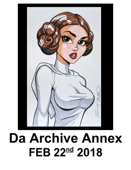 Da Archive Annex FEB 22Nd 2018 New Links Will Be Placed Here for a While Before Adding Them to Da Archive
