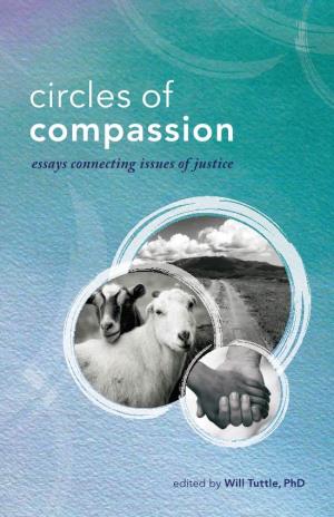 Circles of Compassion Essays Connecting Issues of Justice