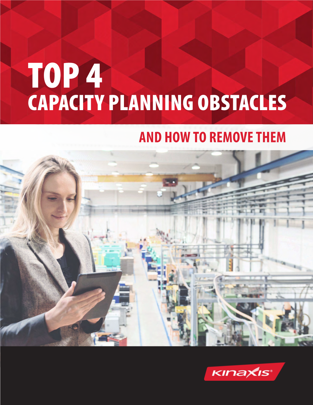 Capacity Planning Obstacles and How to Remove Them Table of Contents