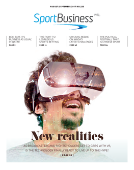 NEW REALITIES Set to Revolutionise Hockey’S Is Virtual Reality Ready to Live up to Calendar Its Promise in the Sports Sector?