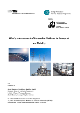 Life Cycle Assessment of Renewable Methane for Transport and Mobility