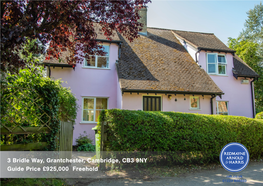 3 Bridle Way, Grantchester, Cambridge, CB3 9NY Guide Price