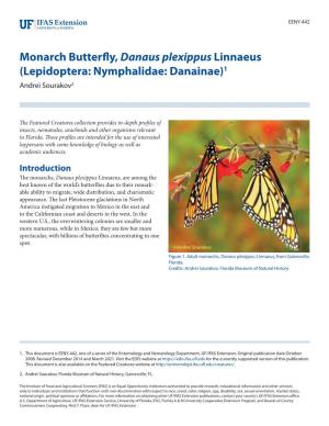 Monarch Butterfly, Danaus Plexippus Linnaeus (Lepidoptera: Nymphalidae: Danainae)1 Andrei Sourakov2