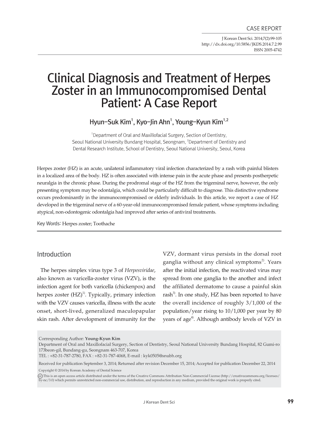 Clinical Diagnosis and Treatment of Herpes Zoster in an Immunocompromised Dental Patient: a Case Report