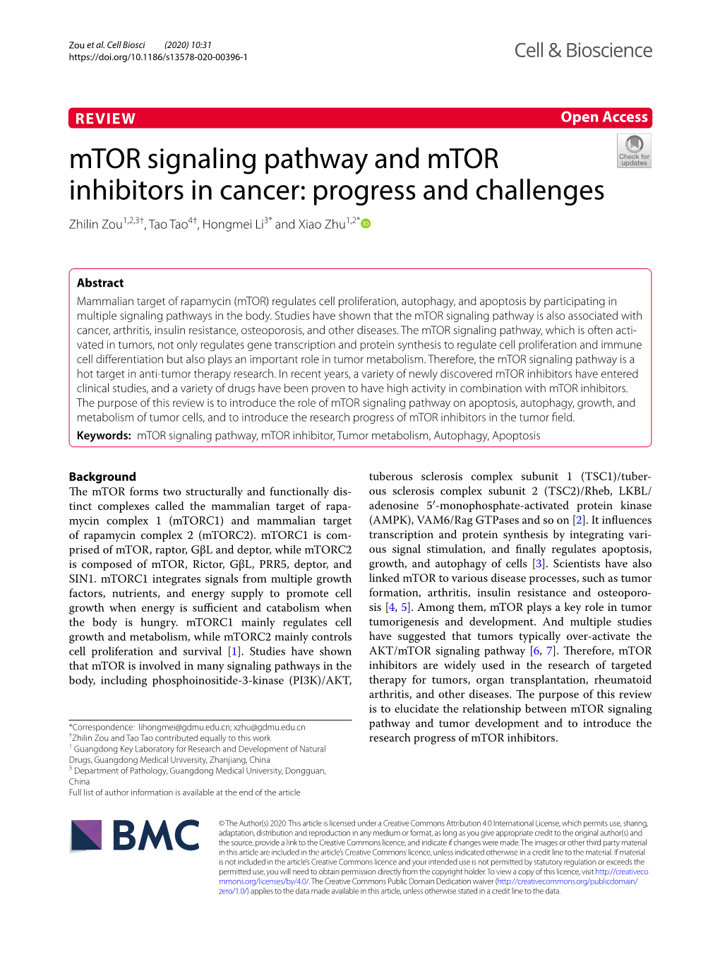 Mtor Signaling Pathway and Mtor Inhibitors in Cancer: Progress and Challenges Zhilin Zou1,2,3†, Tao Tao4†, Hongmei Li3* and Xiao Zhu1,2*