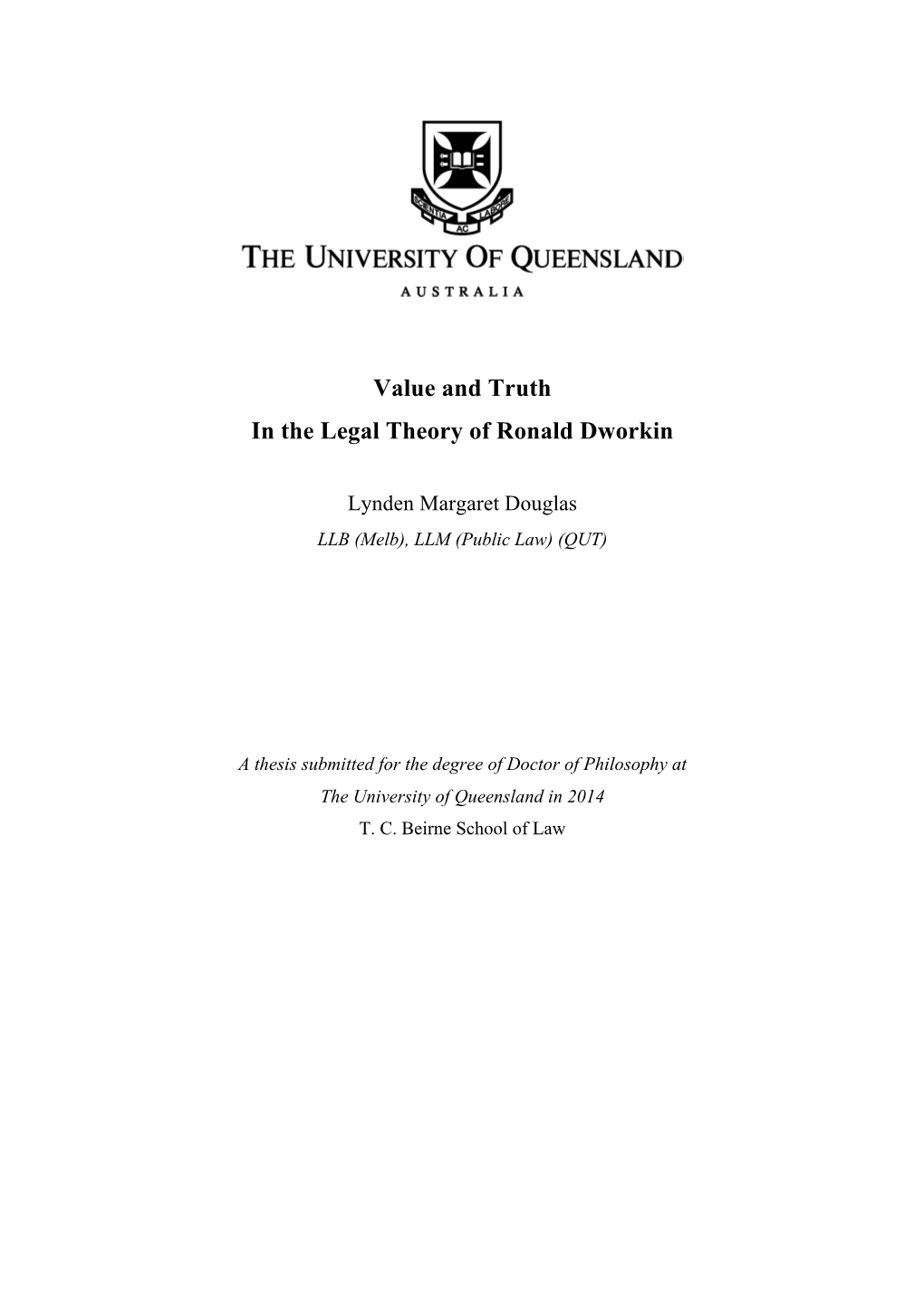 Value and Truth in the Legal Theory of Ronald Dworkin