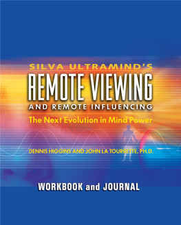 Silva Ultramind's Remote Viewing and Remote Influencing