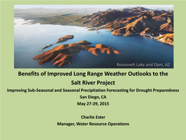 Benefits of Improved Long Range Weather Outlooks to the Salt River Project