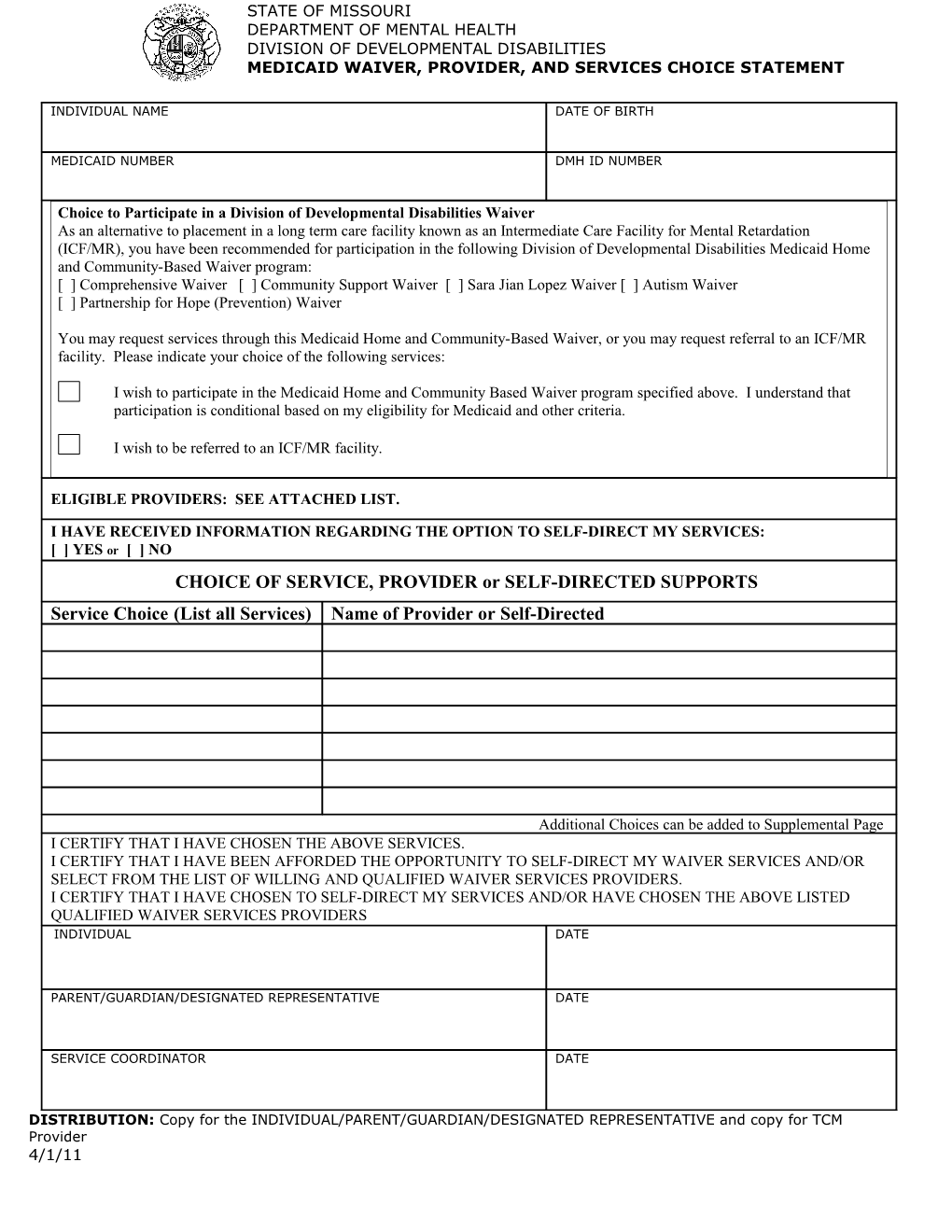 DISTRIBUTION: Copy for the INDIVIDUAL/PARENT/GUARDIAN/DESIGNATED REPRESENTATIVE and Copy