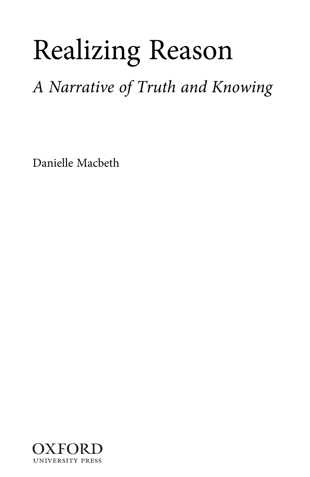 Realizing Reason a Narrative of Truth and Knowing