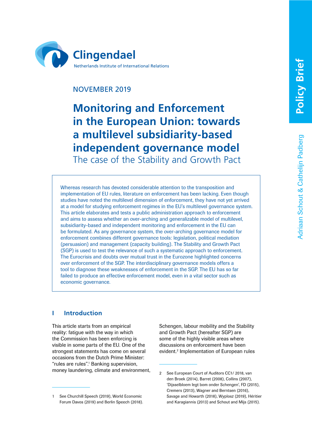 Monitoring and Enforcement in the European Union: Towards a Multilevel Subsidiarity-Based Independent Governance Model