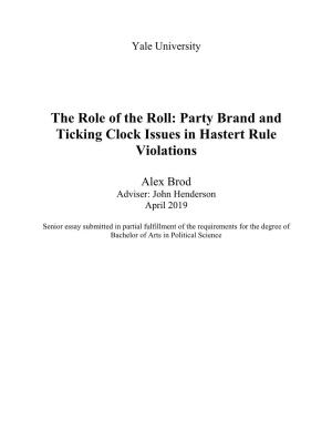 The Role of the Roll: Party Brand and Ticking Clock Issues in Hastert Rule Violations