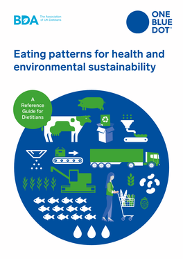 Eating Patterns for Health and Environmental Sustainability: a Reference Guide for Dietitians Contents