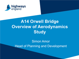 Orwell Bridge Overview of Aerodynamics Study