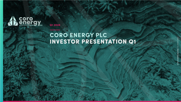 Coro Energy Plc Investor Presentation Q1 Q1 2020 Plc Energy Coro Q1 Presentation Investor Disclaimer