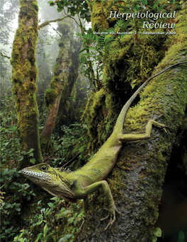 Herpetological Review Volume 40, Number 3 — September 20092008 to Enter, It Was Immediately Attacked and Expelled by the Ants