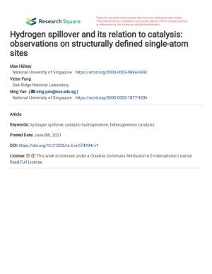 Hydrogen Spillover and Its Relation to Catalysis: Observations on Structurally De Ned Single-Atom Sites