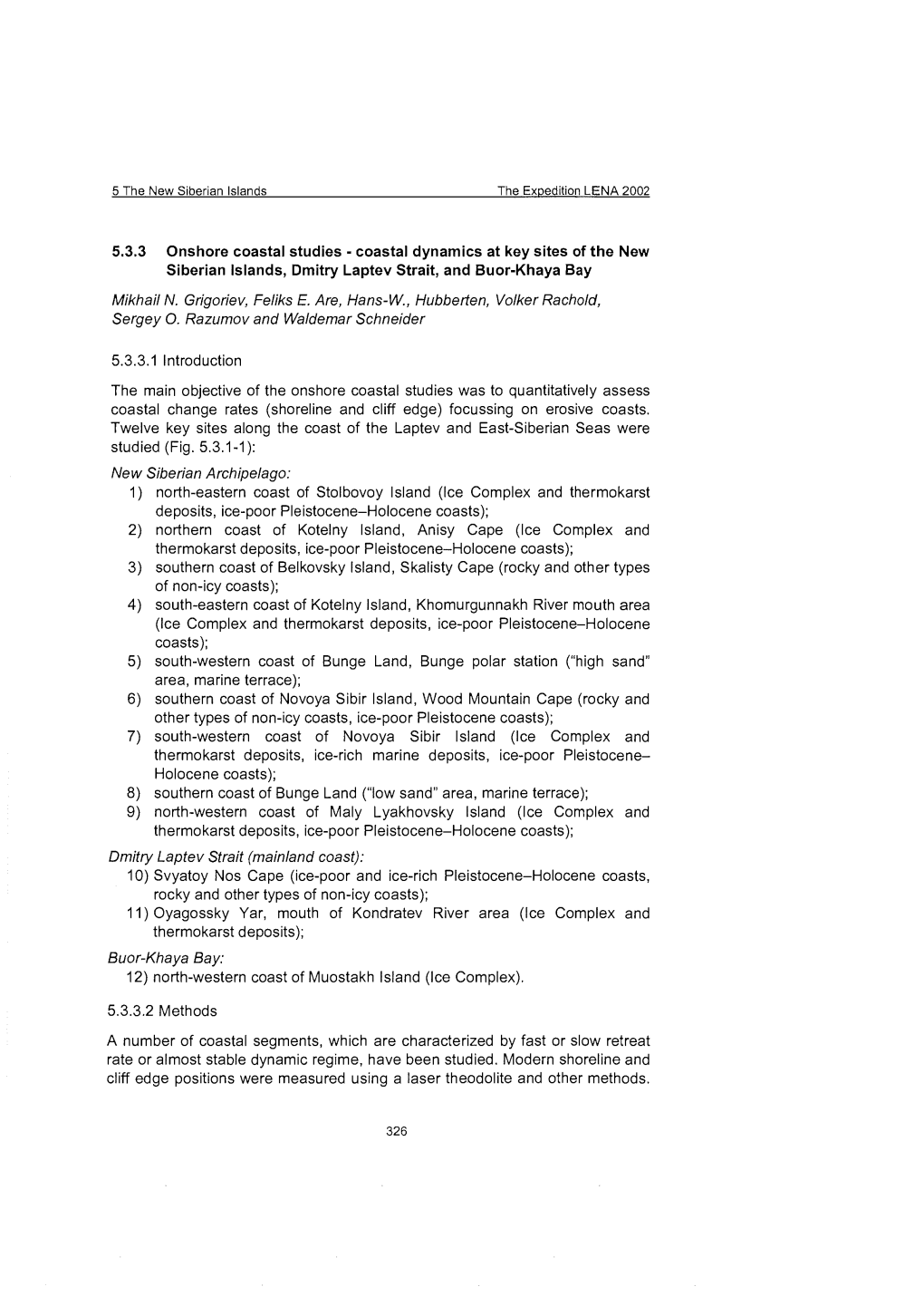 5.3.3 Onshore Coastal Studies - Coastal Dynamics at Key Sites of the New Siberian Lslands, Dmitry Laptev Strait, and Buor-Khaya Bay Mikhail N