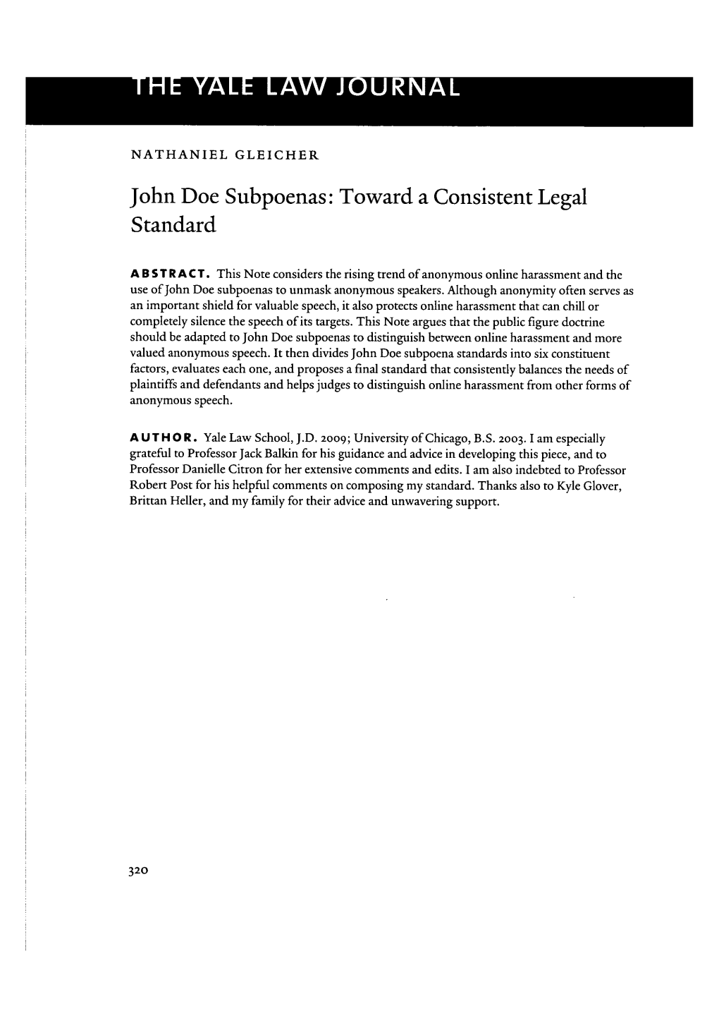 John Doe Subpoenas: Toward a Consistent Legal Standard