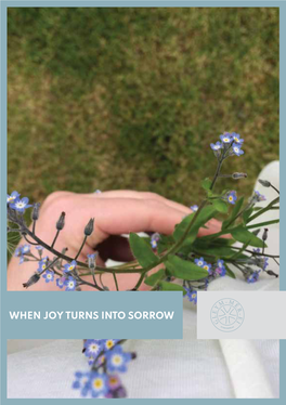 When Joy Turns Into Sorrow