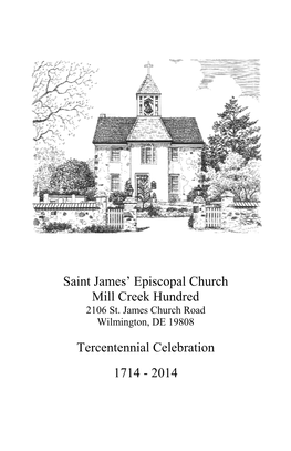 Saint James' Episcopal Church Mill Creek Hundred Tercentennial