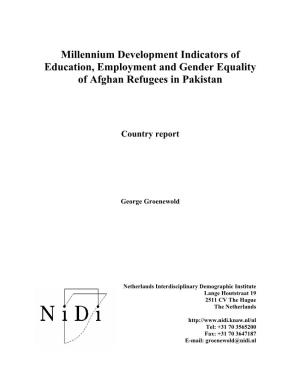 Millennium Development Indicators of Education, Employment and Gender Equality of Afghan Refugees in Pakistan