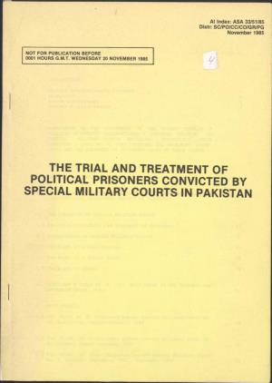 The Trial and Treatment of Political Prisoners Convicted by Special Military Courts in Pakistan