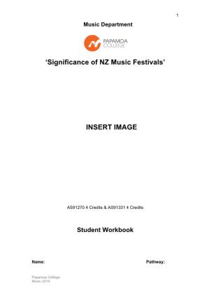 'Significance of NZ Music Festivals' INSERT IMAGE