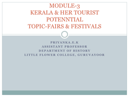 Module-3 Kerala & Her Tourist Potenntial Topic-Fairs