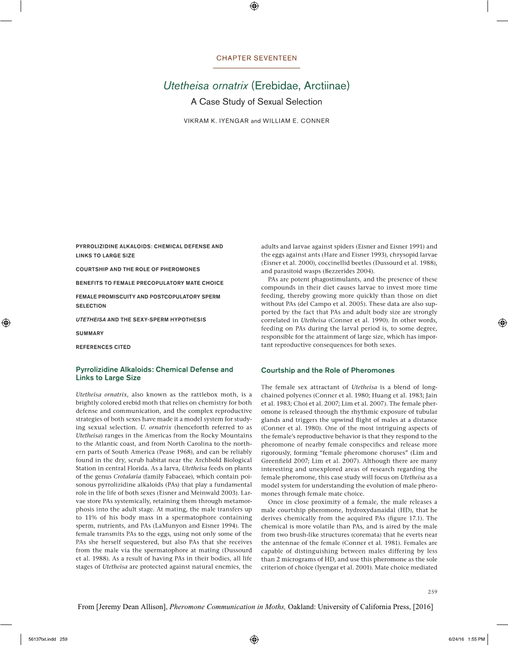 Utetheisa Ornatrix (Erebidae, Arctiinae) a Case Study of Sexual Selection