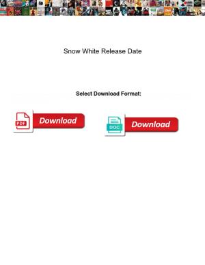 Snow White Release Date