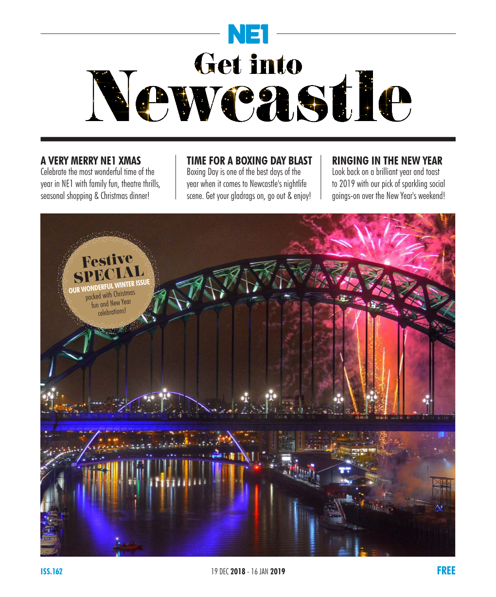 Festive SPECIAL OUR WONDERFUL WINTER ISSUE Packed with Christmas Fun and New Year Celebrations!
