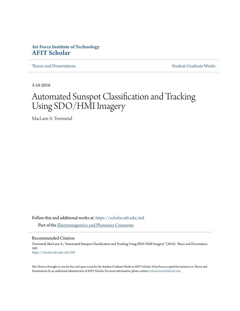 Automated Sunspot Classification and Tracking Using SDO/HMI Imagery Maclane A