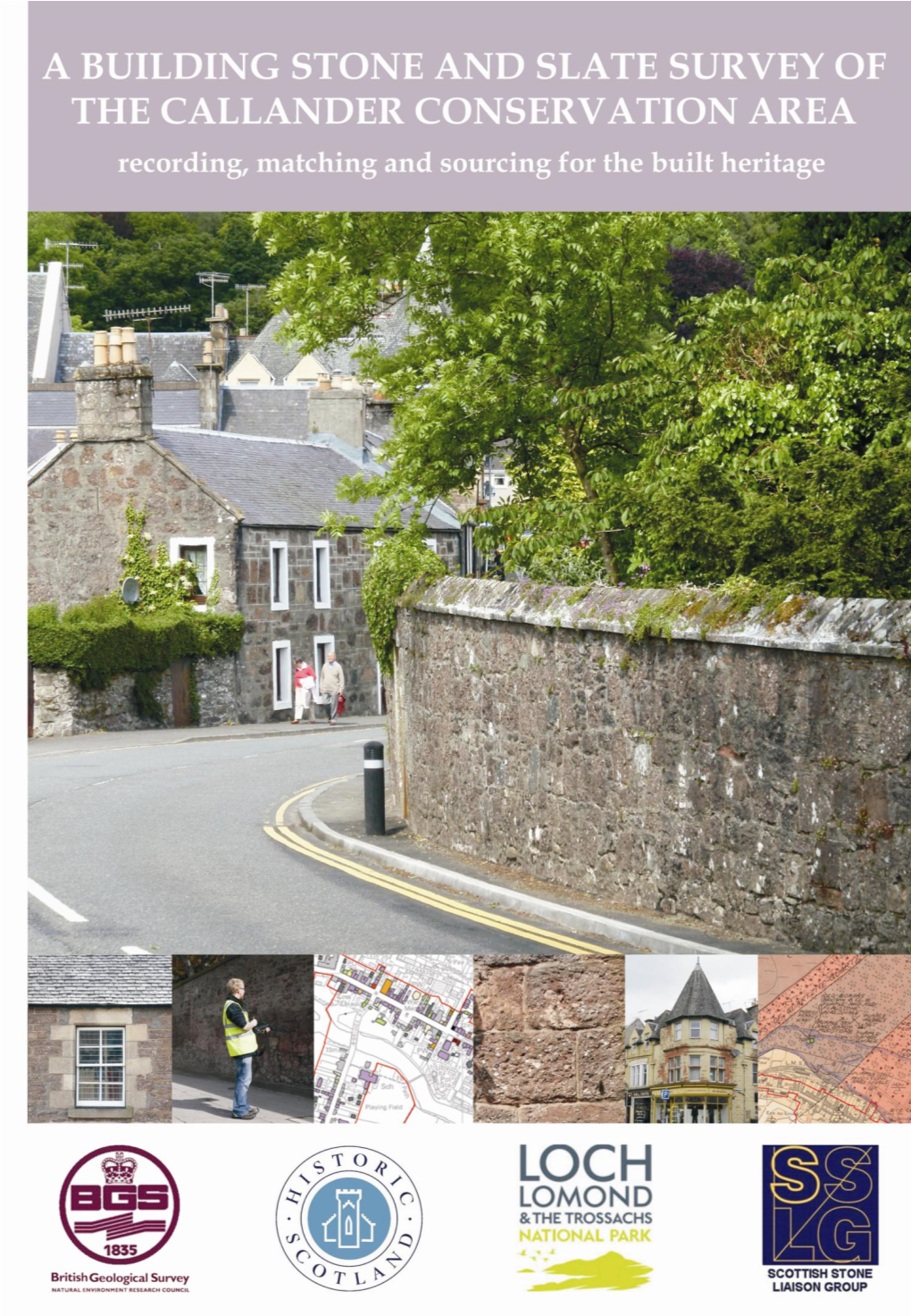 A Building Stone and Slate Survey of the Callander Conservation Area