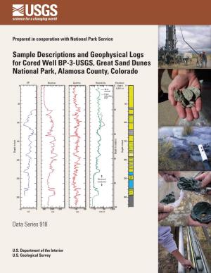Sample Descriptions and Geophysical Logs for Cored Well BP-3-USGS, Great Sand Dunes National Park, Alamosa County, Colorado