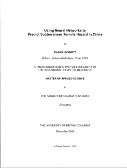 Using Neural Networks to Predict Subterranean Termite Hazard in Chi