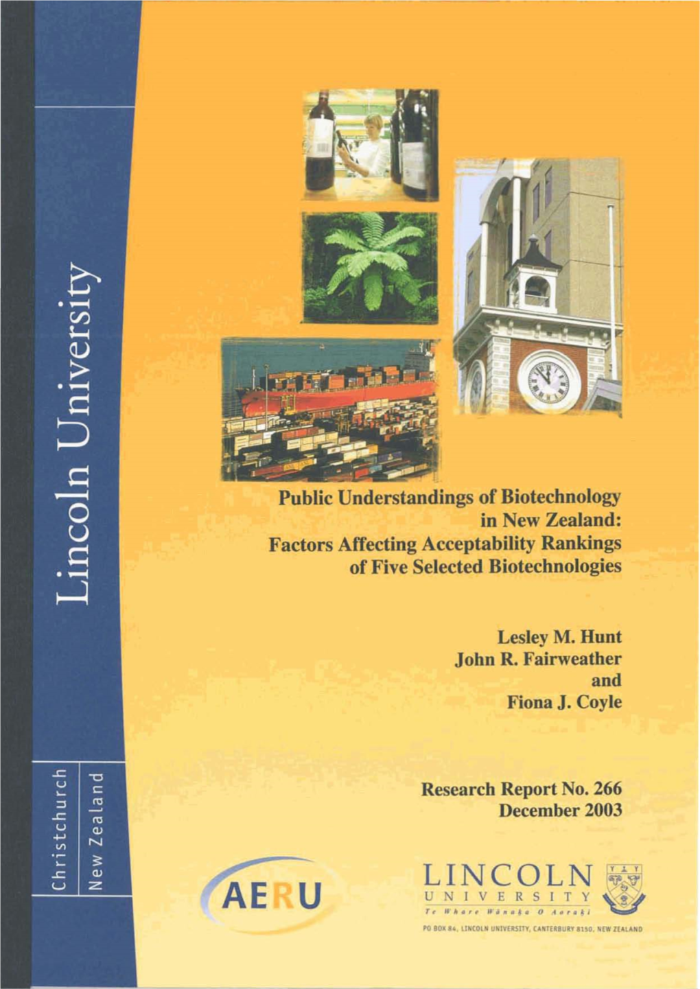 Public Understandings of Biotechnology in New Zealand: Factors Affecting Acceptability Rankings of Five Selected Biotechnologies