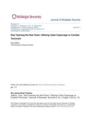 Red Teaming the Red Team: Utilizing Cyber Espionage to Combat Terrorism