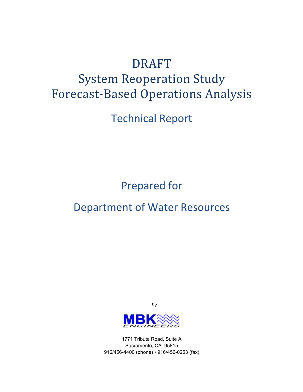 DRAFT System Reoperation Study Forecast‐Based Operations Analysis