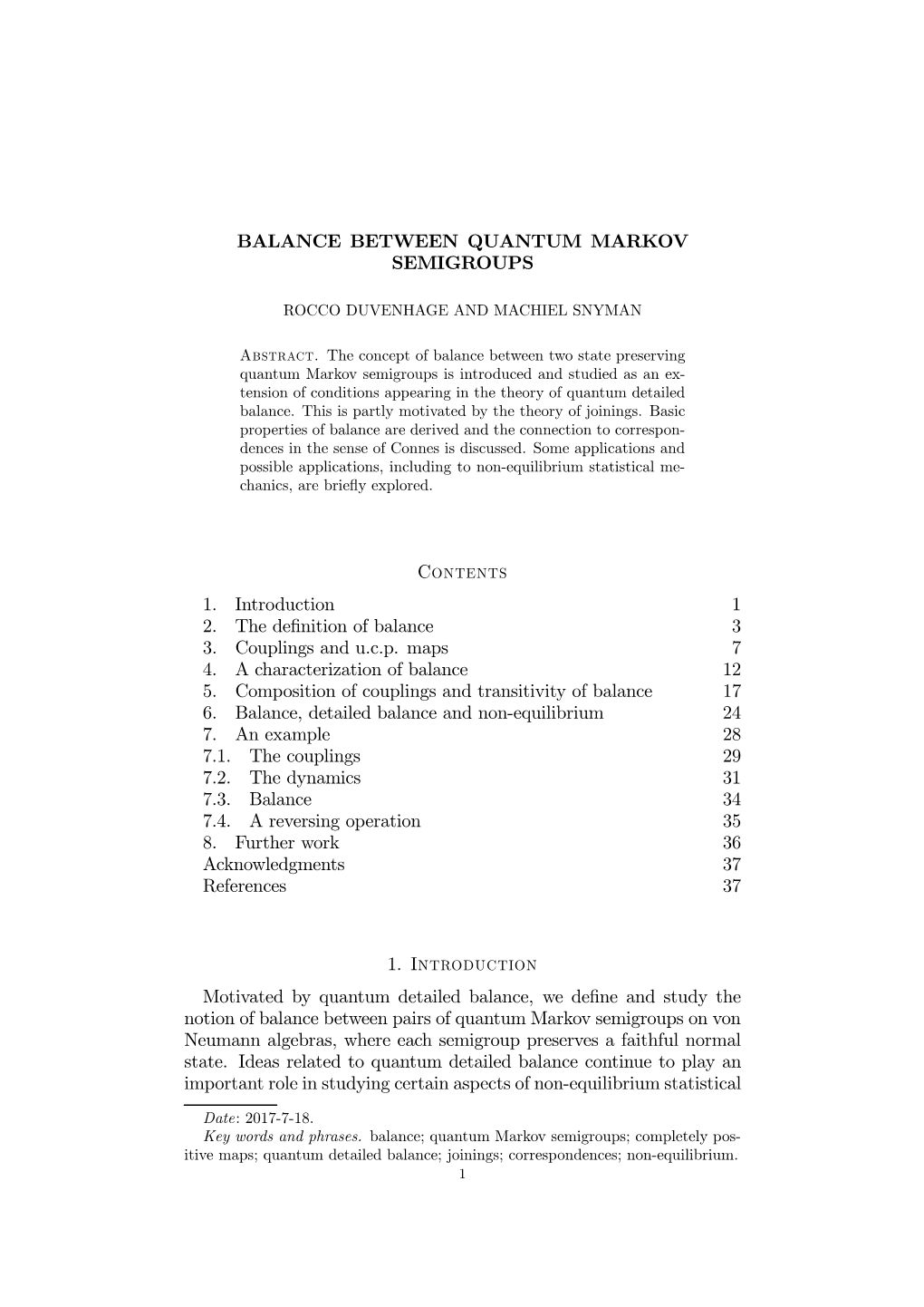 BALANCE BETWEEN QUANTUM MARKOV SEMIGROUPS Contents