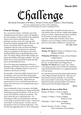 March 2015 Challenge the Parish Newsletter of St Mary’S, Weston Colville and St Andrew’S, West Wratting the Views Expressed Herein Are Those of the Contributors