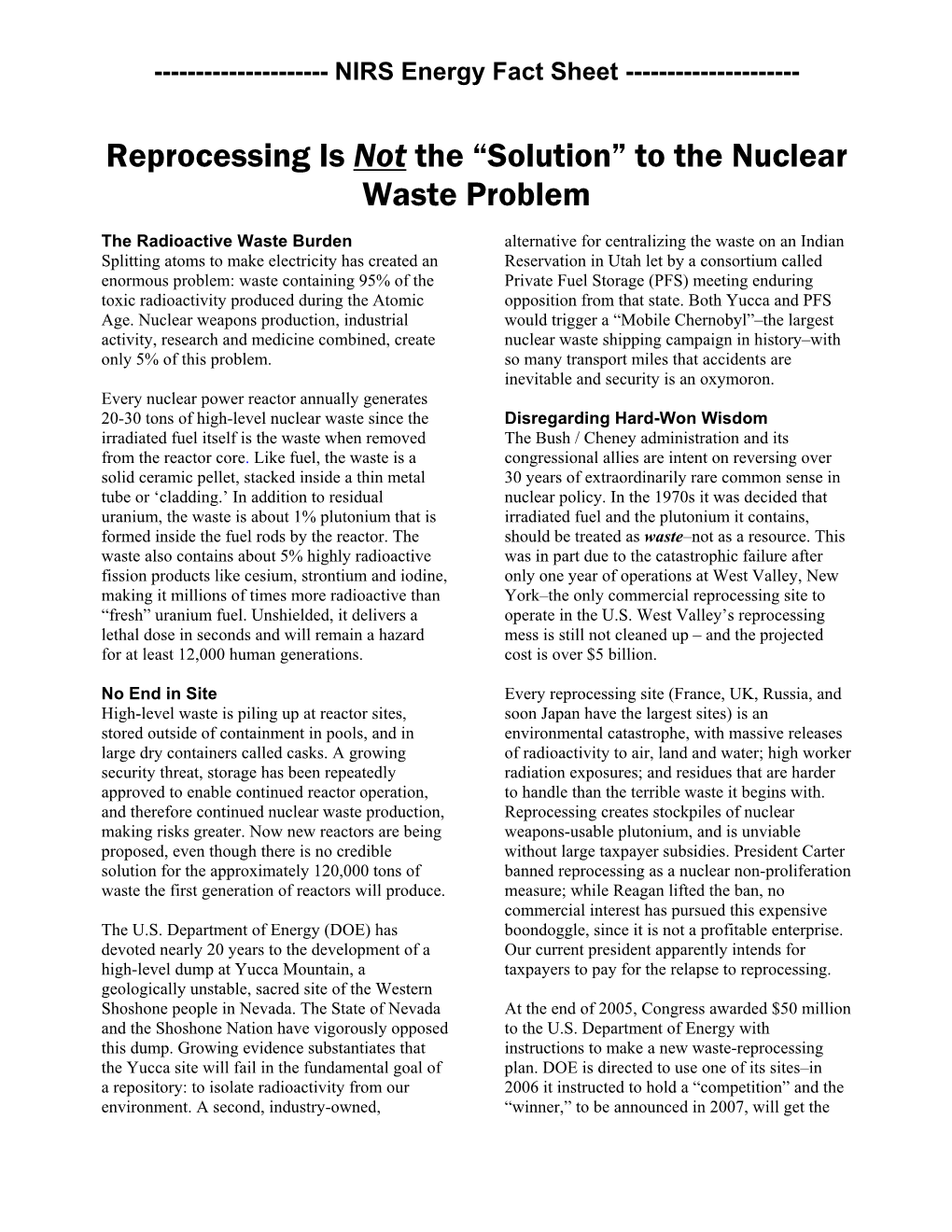 Reprocessing Is Not the “Solution” to the Nuclear Waste Problem