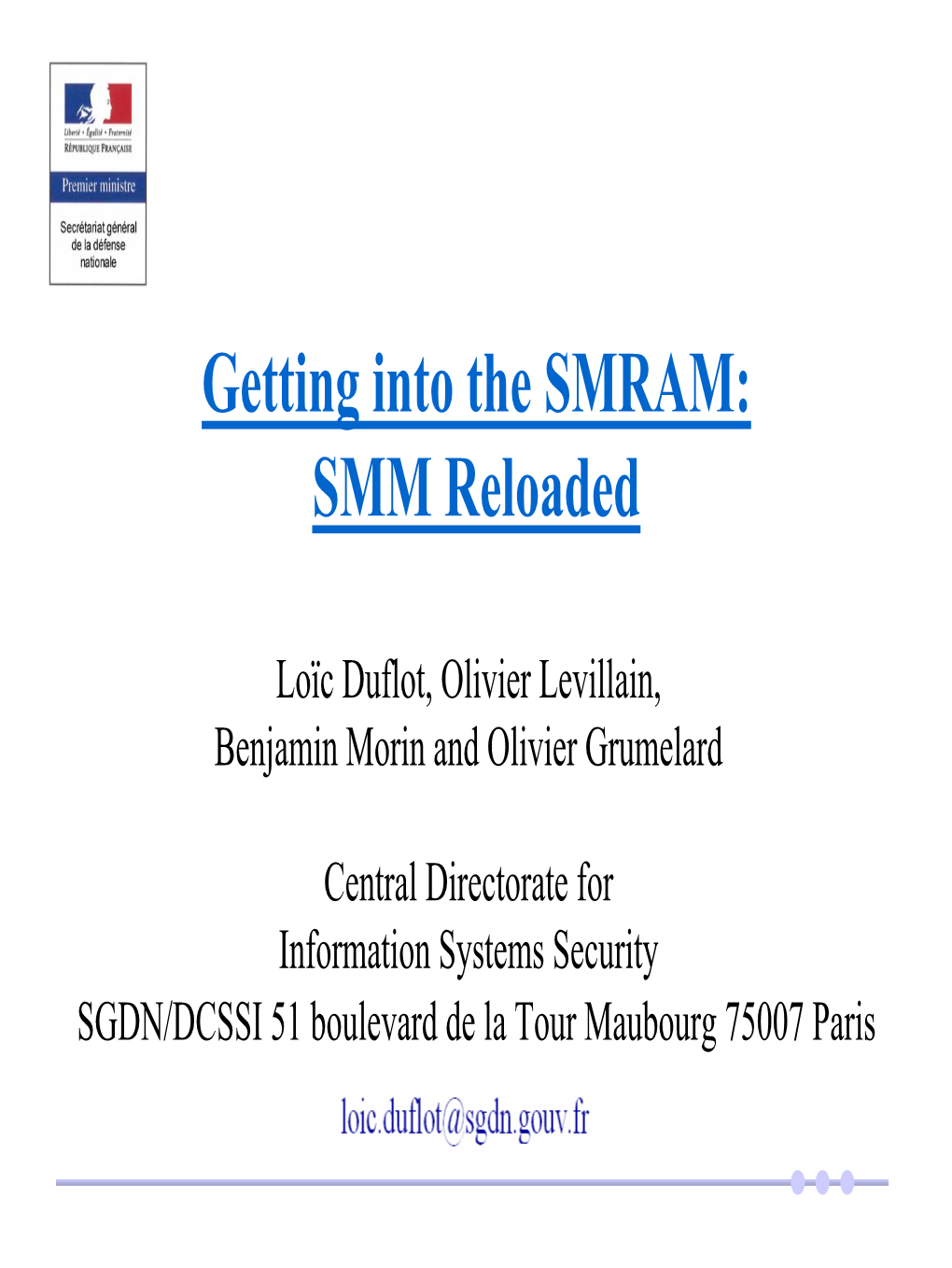 Getting Into the SMRAM: SMM Reloaded