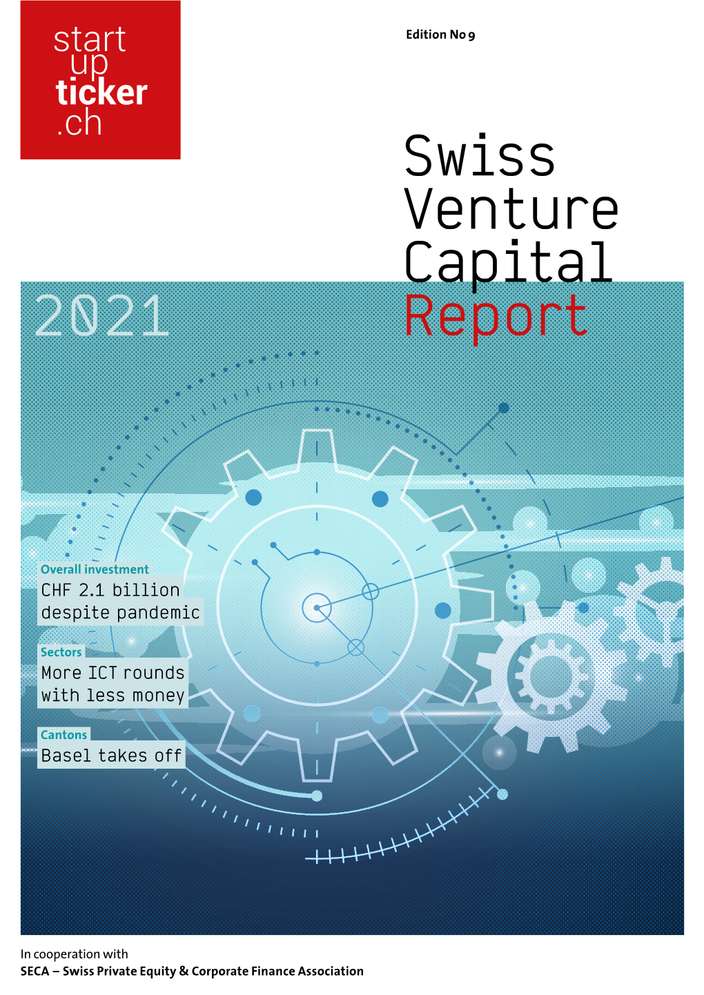 2021 Swiss Venture Capital Report