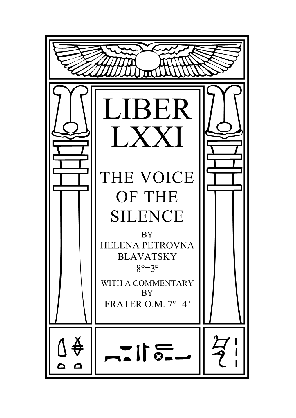 Liber LXXI: the Voice of the Silence, the Two Paths, the Seven Portals