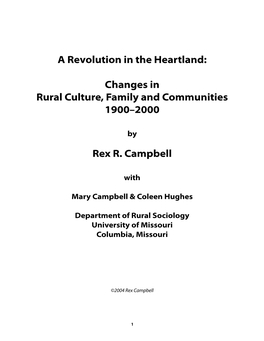 A Revolution in the Heartland: Changes in Rural Culture, Family and Communities 1900–2000 Rex R. Campbell