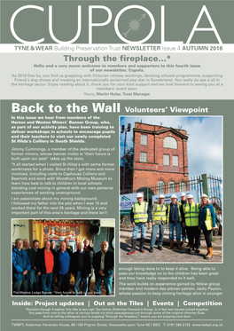 Through the Fireplace...* Hello and a Very Warm Welcome to Members and Supporters to This Fourth Issue of Our Newsletter, Cupola