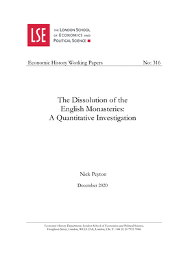 The Dissolution of the English Monasteries: a Quantitative Investigation Nick Peyton*