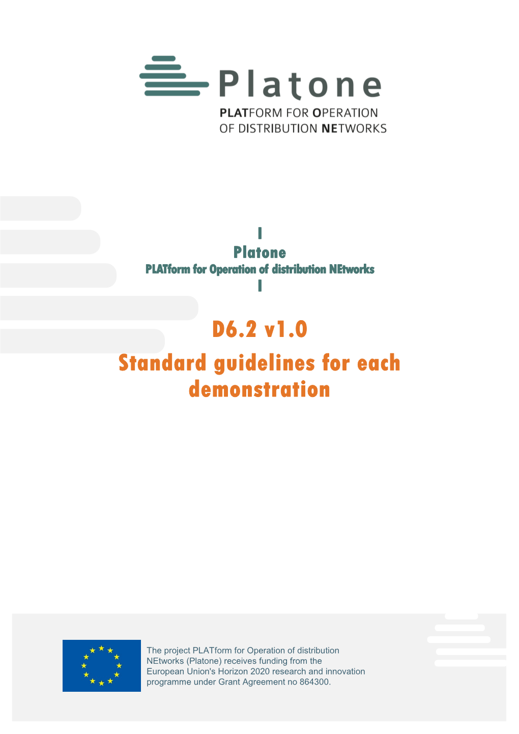 D6.2 V1.0 Standard Guidelines for Each Demonstration