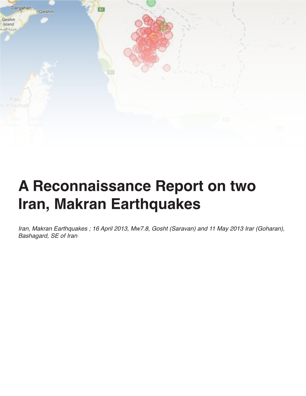 A Reconnaissance Report on Two Iran, Makran Earthquakes